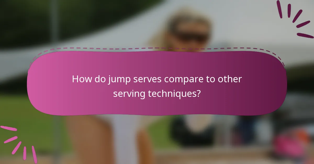 How do jump serves compare to other serving techniques?