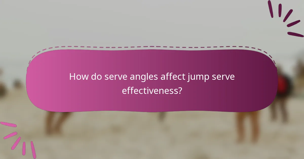 How do serve angles affect jump serve effectiveness?