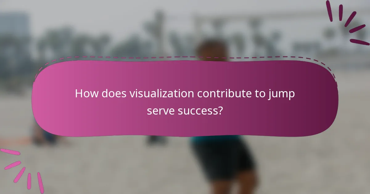How does visualization contribute to jump serve success?