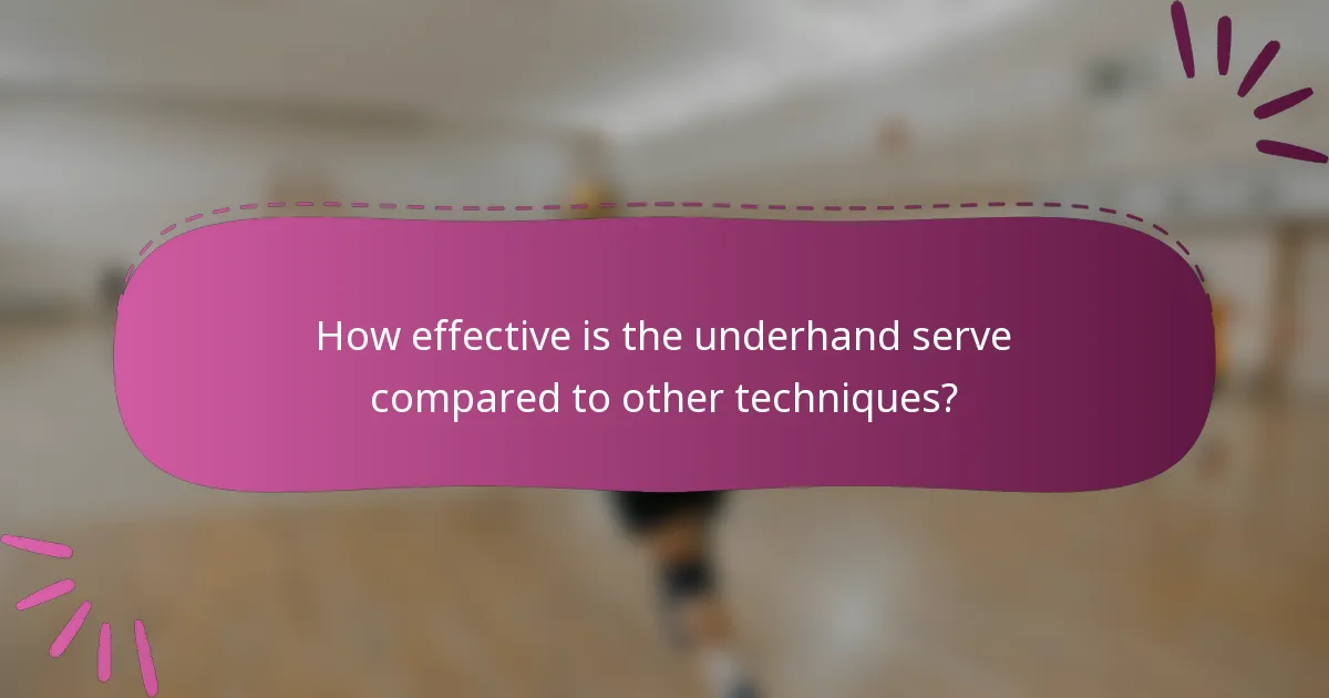 How effective is the underhand serve compared to other techniques?