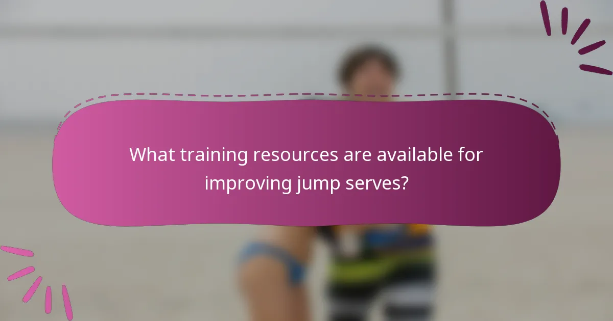 What training resources are available for improving jump serves?